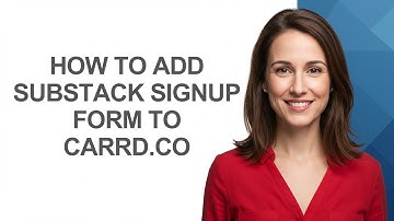 How to Add Substack Signup Form to Carrd.co - AshleyHowTo