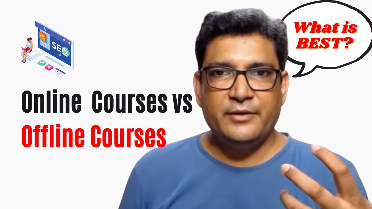 Online Courses Vs Offline Courses which one is better?