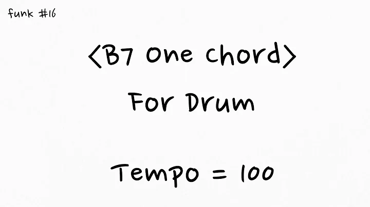 B7 One Chord Funk Backing Track (For Drum, Tempo = 100, Metronome = 4 Beat)