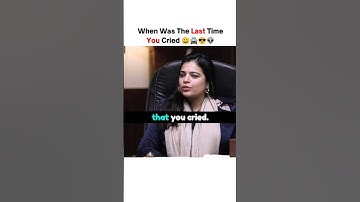 Last Time You Cried | UPSC CSE Topper Mock Interview Question #upsc #upscmockinterview