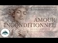 Amour Inconditionnel Mélodies De L Âme Musique Spirituelle Introspective Et Contemplative