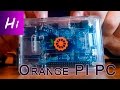 Обзор Orange Pi PC - полноценный микрокомпьютер