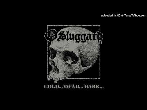 O SLUGGARD - I Am Nothing   **including lyrics**
