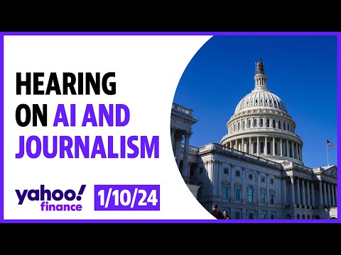 Oversight hearing on AI and journalism