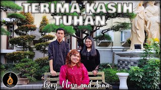 TERIMA KASIH TUHAN - Nova Tarihoran, Gery, and Anna