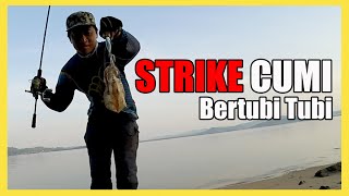 Strike Cumi Bertubi - tubi, edisi mancing cumi menyambut bulan puasa