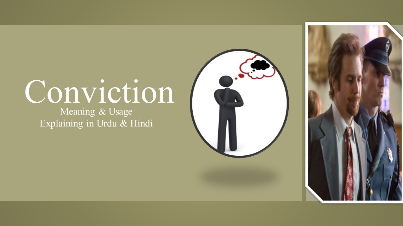 Conviction Meaning Definition Usage In Urdu And Hindi YouTube