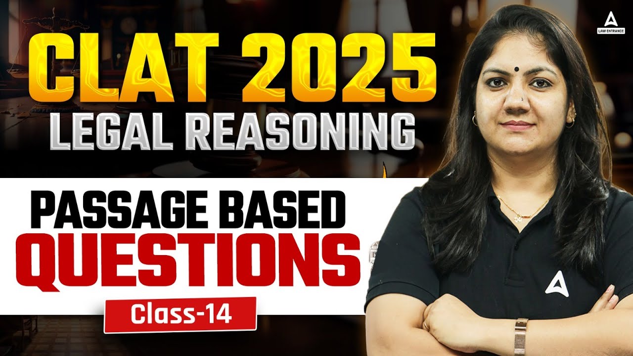 Legal Reasoning | Passage Based Questions | CLAT 2025 | Class 14 - YouTube