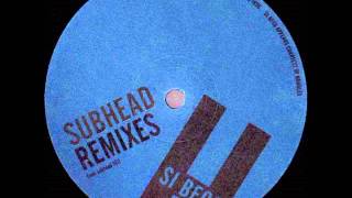 Subhead 002 (Si Begg Remix)