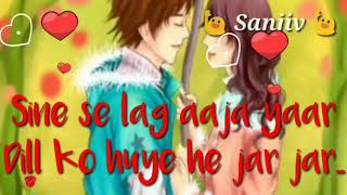 Bapas to aaja yaar sine se lag aaja yaar status