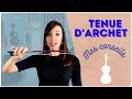 Cours de violon : Comment bien tenir son archet ?