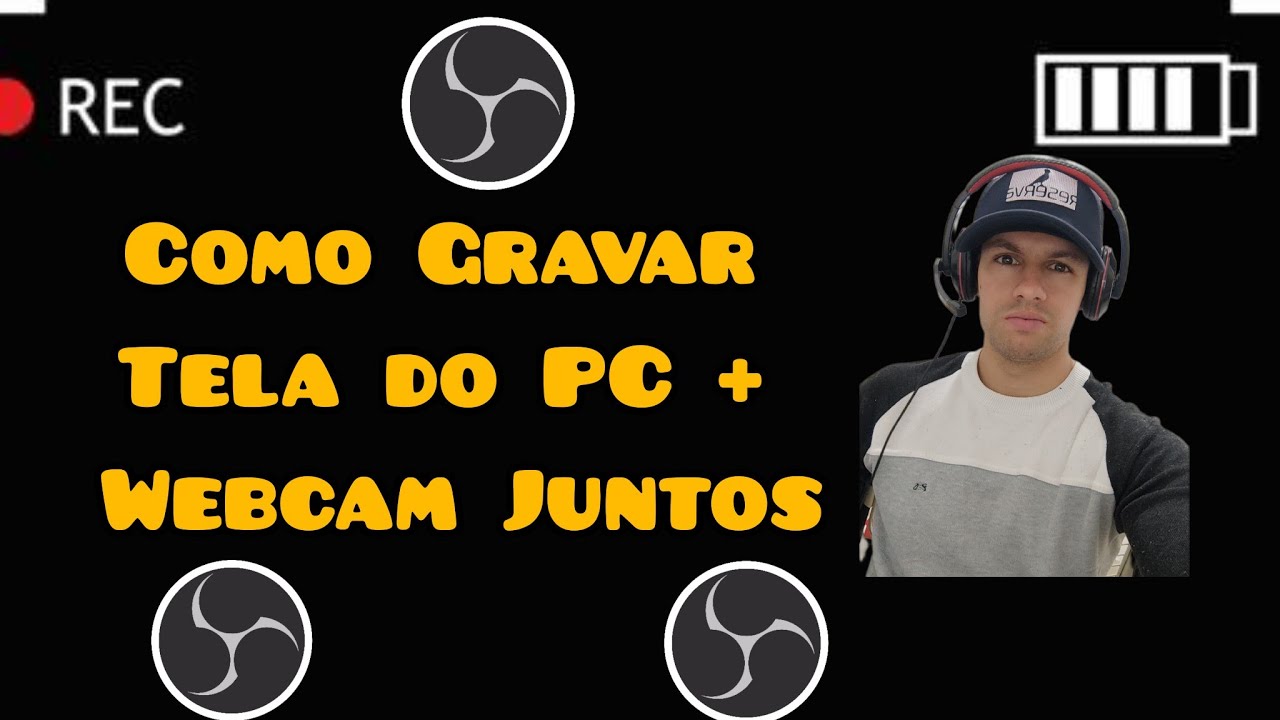 COMO GRAVAR A TELA DO PC E WEBCAM AO MESMO TEMPO GRÁTIS - YouTube