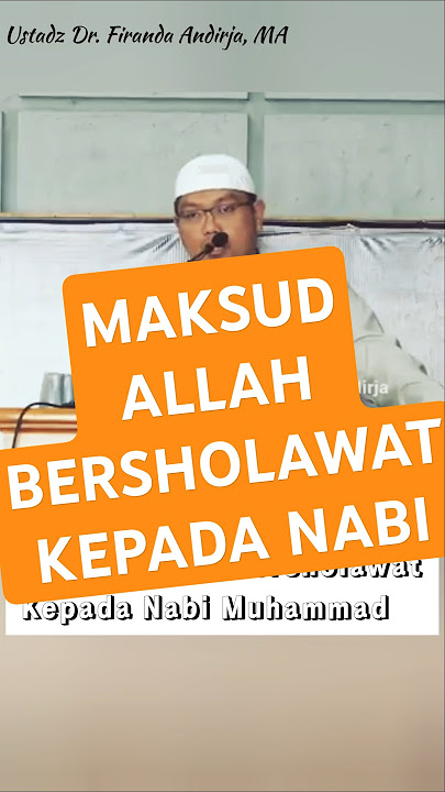 MAKSUD ALLAH BERSHOLAWAT KEPADA NABI, Nasehat Ustadz Dr. Firanda Andirja, Ma #firandaandirja