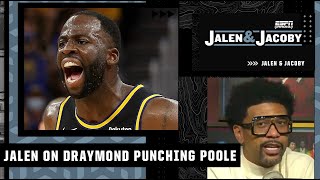 Jalen Rose's 'heart is broken' after watching the video of Draymond punching Poole | Jalen \& Jacoby