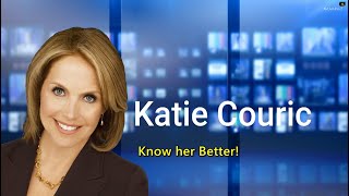 Katie Couric - Biography | Husband | Age | Net Worth, Salary | Lifestyle | House
