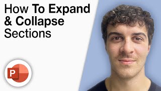 How To Expand and Collapse Sections in Powerpoint [2025 Full Guide]