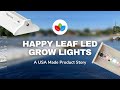 Happy leaf led grow lights made in the usa