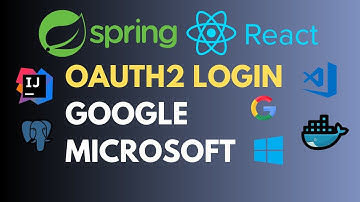 Full Stack Spring Boot React -  OAuth2 Login with Google & Microsoft