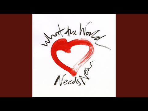 What The World Needs Now Is Love (feat. Katherine Jenkins)