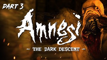 Getting so lost... | Amnesia: The Dark Descent - Part 3