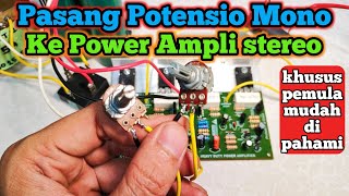 Cara pasang potensio pada power Amplifier