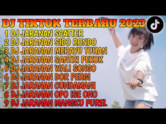 DJ TIKTOK TERBARU 2023 - DJ JARANAN SCATTER X DJ SIDO RONDO FYP VIRAL TIKTOK TERBARU 2023 class=