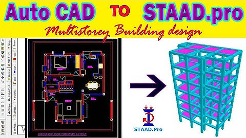 How to Import AutoCAD Files into STAAD Pro