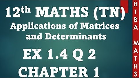 12th maths chapter 1 exercise 1.4 question 2 TN syllabus hiba maths