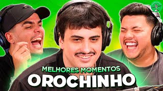 OROCHINHO NO PODPAH - MELHORES MOMENTOS