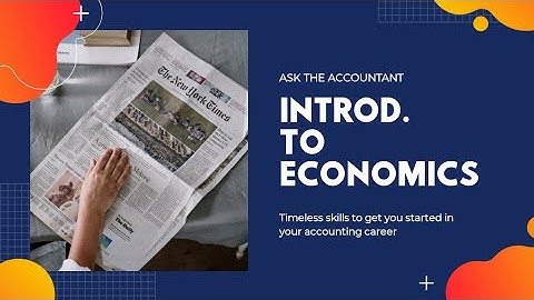 Introduction to Economics - Paper 2, Part 1, ICAN ATSWA Exams Syllabus | Ask The Accountant