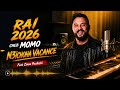 Cheb Momo X Zinou Pachichi Ki Rani Maghboun سبابي لامور 2026 Remix 