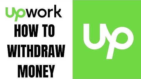 Stap voor stap geld opnemen van Upwork