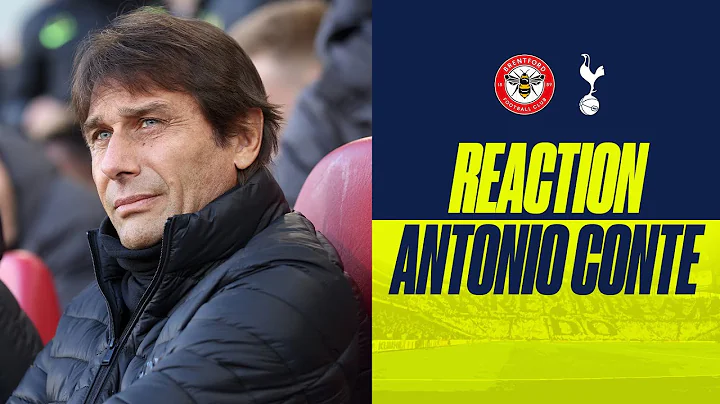 "We knew it would be difficult" | Antonio Conte reviews Brentford draw