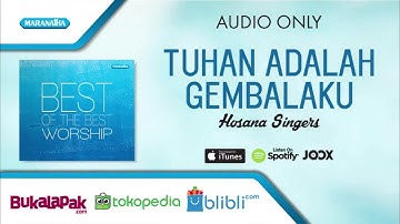Mazmur 23 - Tuhan Adalah Gembalaku - Hosana Singers (Audio)