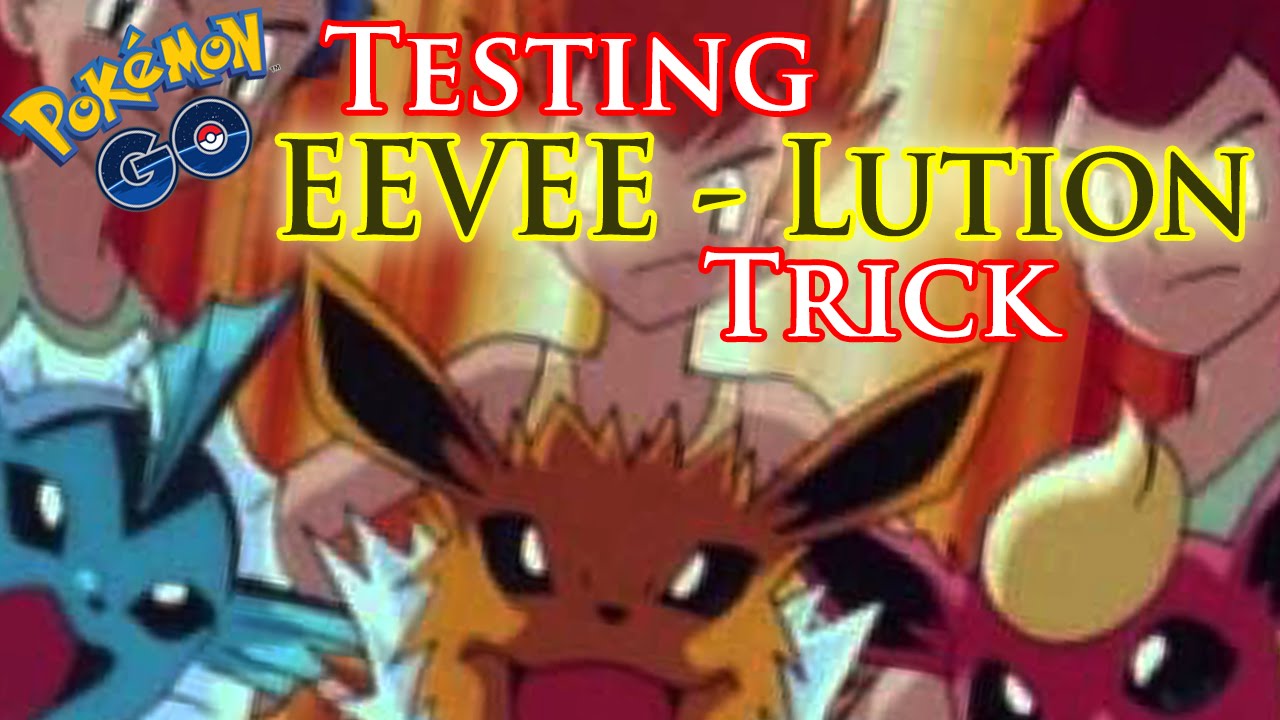 Pokemon Go Testing Eevee Evolution Trick YouTube Pokemon Go Testing Eevee Evolution Trick YouTube