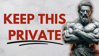 Never Reveal These 3 Things | Stoicism | Stoic Wisdom