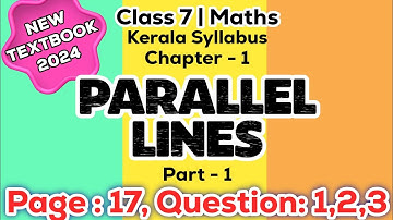 class 7 maths chapter 1 parallel lines page 17 question  1 2 3 kerala syllabus  part 1