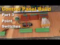 N Gauge Railway - Control Panel Build 3