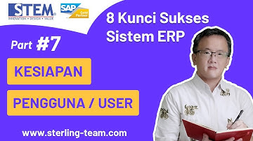 7. Kesiapan User Sistem ERP - 8 Kunci Sukses Implementasi ERP Sistem