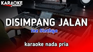 DISIMPANG JALAN - KARAOKE NADA PRIA