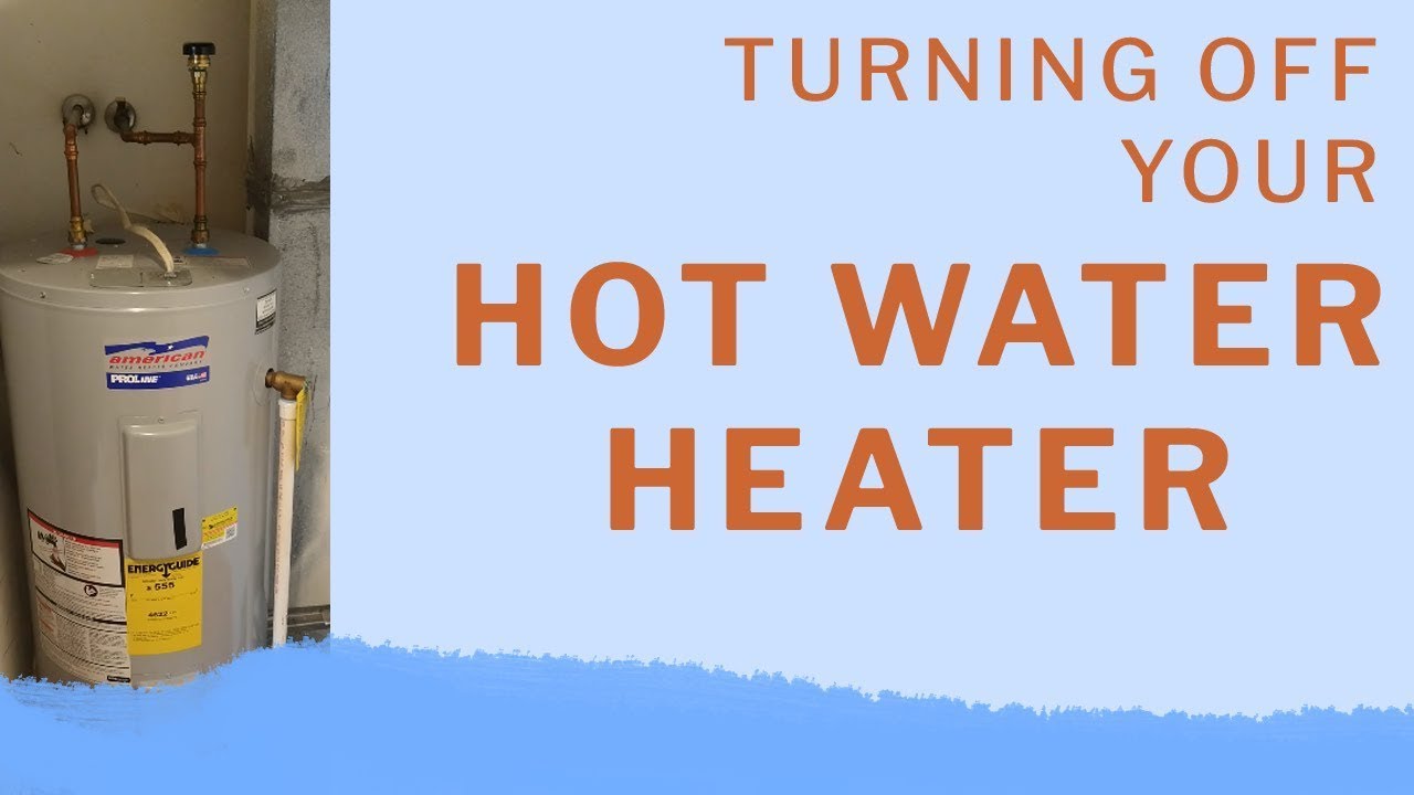 How to Shut Down Your Hot Water Tank YouTube