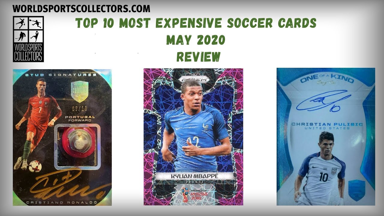 Top 10 Most Expensive Soccer Cards May 2020 Review YouTube Top 10 Most Expensive Soccer Cards May 2020 Review YouTube