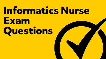 Informatics Nurse Exam Questions