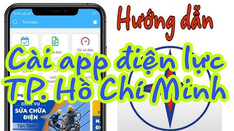 app điện lực hcm hướng dẫn cài đặt app EVNHCMC CSKH