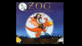 🐲 Zog and the Flying Doctors By Julia Donaldson and Axel Scheffler (Kids Book Read Aloud)