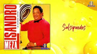 Salsipuedes – Lisandro Meza | Música Tropical
