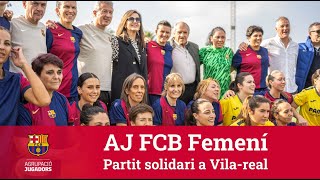Exjugadores FCB Femení a Vila-real pels afectats per la Dana