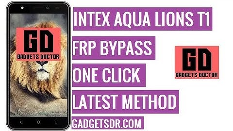 Intex Aqua Lions T1 FRP Unlock (Gmail Bypass) One Click