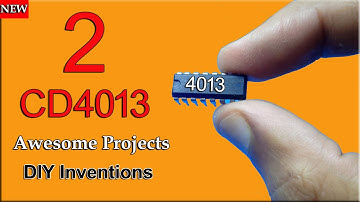 2 Awesome CD4013 IC Projects | DIY Inventions | Electronic Projects Using HCF4013BE i.c