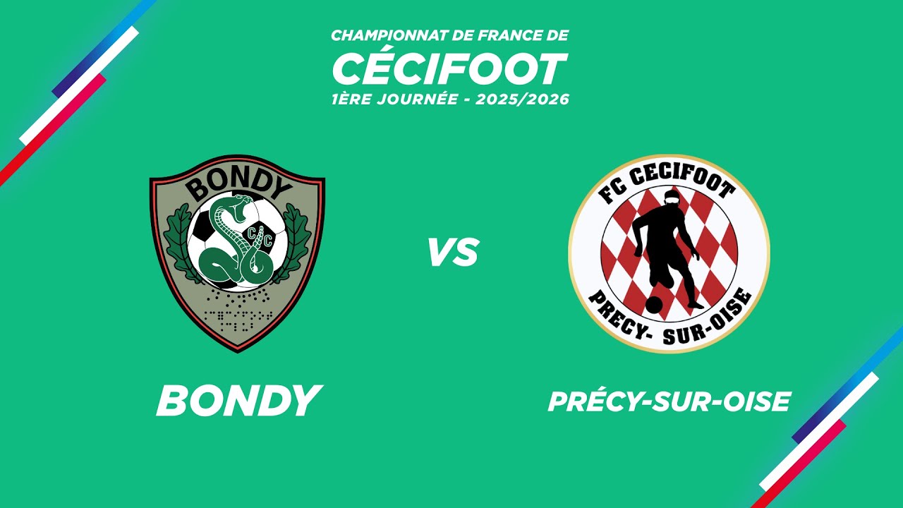Bondy / Précy-sur-Oise - 1ère journée - Championnat de France de Cécifoot